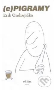(e)pigramy - Erik Ondrejička - kniha z kategorie Poezie
