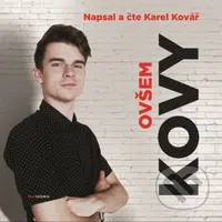 Kovy: Ovšem - Karel Kovář - audiokniha z kategorie Beletrie pro děti