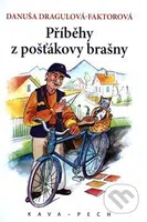Příběhy z pošťákovy brašny - Danuša Dragulová-Faktorová, Marian Jaššo - kniha z kategorie Pro děti