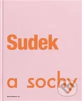Sudek a sochy - Hana Buddeus - kniha z kategorie Fotografie