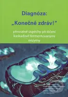 Diagnóza: Konečně zdráv - Karl-Heinz Blank a kolektiv - kniha z kategorie Alternativní medicína