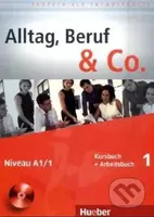 Alltag, Beruf und Co. 1 (Kursbuch + Arbeitsbuch) - Norbert Becker - kniha z kategorie Jazykové učebnice a slovníky