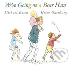 We're Going on a Bear Hunt - Michael Rosen, Helen Oxenbury (Ilustrátor) - kniha z kategorie Pohádky