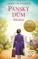 Panský dům 6: Shledání - Anne Jacobs - kniha z kategorie Beletrie