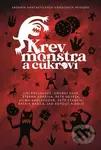Krev, monstra a cukroví - Petr Brožovský - kniha z kategorie Sci-fi a fantasy