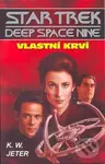 Vlastní krví - K.W. Jeter