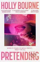 Pretending - Holly Bourne - kniha z kategorie Beletrie pro děti