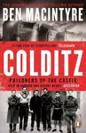Colditz (Prisoners of the Castle) - Ben MacIntyre - kniha z kategorie Historie