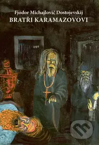 Bratři Karamazovovi - Fiodor Michajlovič Dostojevskij - kniha z kategorie Společenská beletrie