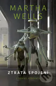 Ztráta spojení - Martha Wells - kniha z kategorie Sci-fi