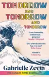 Tomorrow, and Tomorrow, and Tomorrow - Gabrielle Zevin - kniha z kategorie Beletrie