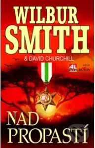 Nad propastí - Wilbur Smith, David Churchill - kniha z kategorie Společenská beletrie