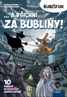 Bublifuk 7 (... a všichni za bubliny!) - Klára Smolíková - kniha z kategorie Komiksy