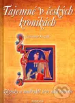 Tajemné v českých kronikách - Jaromír Kozák - kniha z kategorie Historie