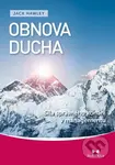 Obnova ducha (Síla správného konání v managementu) - Jack Hawley