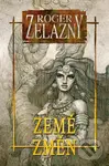 Země změn - Roger Zelazny