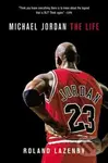 Michael Jordan: The Life - Roland Lazenby - kniha z kategorie Kolektivní sporty