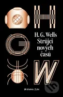 Strůjci nových časů (Svazek II) - H.G. Wells - kniha z kategorie Sci-fi a fantasy