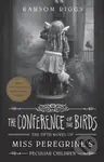 The Conference of the Birds (Miss Peregrine's Peculiar Children) - kniha z kategorie Beletrie pro děti