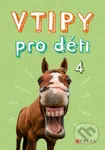 Vtipy pro děti 4 - Zuzana Neubauerová - kniha z kategorie Beletrie pro děti