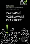 Základní vzdělávání prakticky - Monika Puškinová - kniha z kategorie Pedagogika