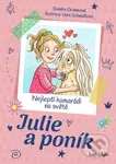 Julie a poník – Nejlepší kamarádi na světě - Sandra Grimm, Vera Schmidt - kniha z kategorie Pro děti