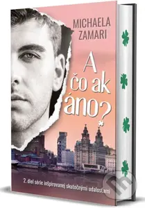 A čo ak áno? 2 - Michaela Zamari - kniha z kategorie Romantická