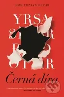 Černá díra - Yrsa Sigurdardóttir - kniha z kategorie Detektivky, thrillery a horory