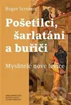 Pošetilci, šarlatáni a buřiči (Myslitelé nové levice) - kniha z kategorie Filozofie
