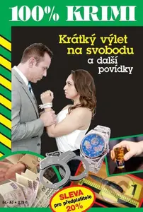Krátký výlet na svobodu a další povídky - Marie Formáčková, Jan Beer - kniha z kategorie Detektivky
