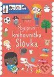 Moje první knihovnička - Slůvka - Dawn Machell