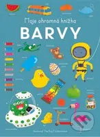 Moje ohromná knížka - Barvy - kniha z kategorie Naučné knihy
