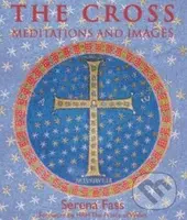 The Cross (Meditations and Images) - Serena Fass - kniha z kategorie Beletrie