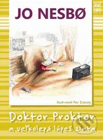 Doktor Proktor a veľká lúpež zlata - Jo Nesbo - kniha z kategorie Pro děti
