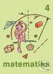 Matematika 4 (Jednodílná)
