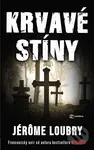 Krvavé stíny - Jerome Loubry