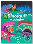 Dinosauři v pohybu - David Hawcock - kniha z kategorie Naučné knihy