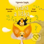 Vrána a liška - Fred Multier, Alexandre Jardin - kniha z kategorie Beletrie pro děti
