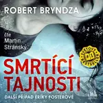 Smrtící tajnosti - Robert Bryndza - audiokniha z kategorie Detektivky, thrillery a horory
