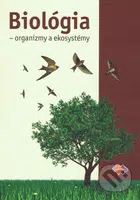 Biológia - organizmy a ekosystémy (pre pedagogické a sociálne akadémie a stredné pedagogické školy) - kniha z kategorie Odborné školy