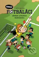 Záhada létajících rozhodčích (komiks) - Roberto Santiago, Enrique Lorenzo (ilustrátor) - kniha z kategorie Komiksy