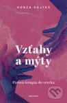 Vzťahy a mýty (Párová terapia do vrecka) - Honza Vojtko - kniha z kategorie Psychologie