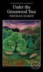 Under the Greenwood Tree - Thomas Hardy - kniha z kategorie Společenská beletrie
