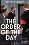 The Order of the Day - Eric Vuillard - kniha z kategorie Humanitní a společenské vědy