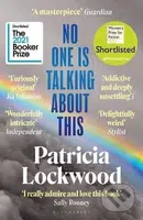 No One Is Talking About This - Patricia Lockwood - kniha z kategorie Společenská beletrie