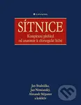 Sítnice (Komplexní přehled od anatomie k chirurgické léčbě) - Jan Studnička, Jan Němčanský, Alexandr Stěpanov, kolektiv