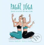 Pagáč jóga (Jógové desatero našimi očima) - Patricie Pagáčová, Barbora Pagáčová - kniha z kategorie Beletrie
