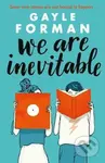 We Are Inevitable - Gayle Forman - kniha z kategorie Beletrie pro děti