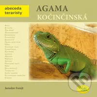 Agama kočinčinská - Jaroslav Forejt - kniha z kategorie Teraristika