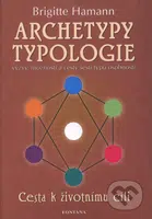 Archetypy typologie (Výzvy, možnosti a cesty šesti typů osobnosti) - kniha z kategorie Psychologie osobnosti